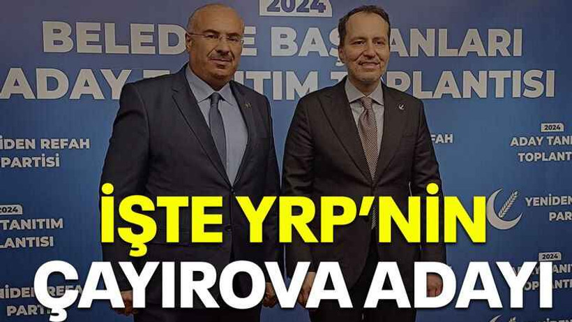 İşte YRP’nin Çayırova adayı